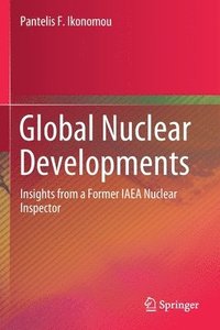 bokomslag Global Nuclear Developments