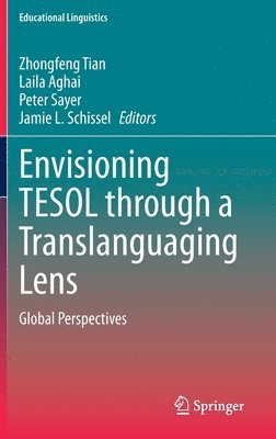 Envisioning TESOL through a Translanguaging Lens 1