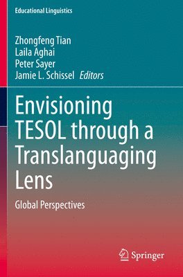 bokomslag Envisioning TESOL through a Translanguaging Lens