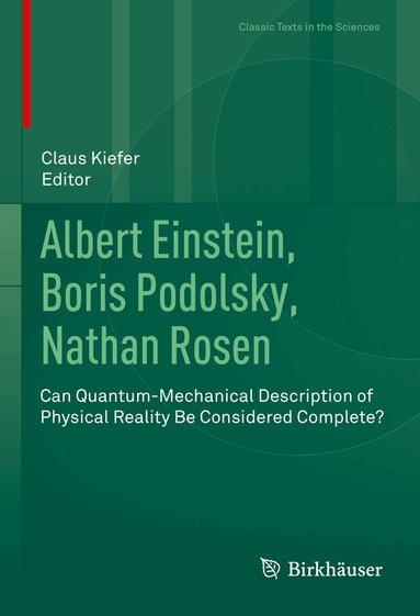 Claus Kiefer - Albert Einstein, Boris Podolsky, Nathan Rosen, Inbunden