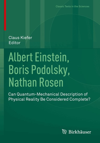 Claus Kiefer - Albert Einstein, Boris Podolsky, Nathan Rosen, Häftad