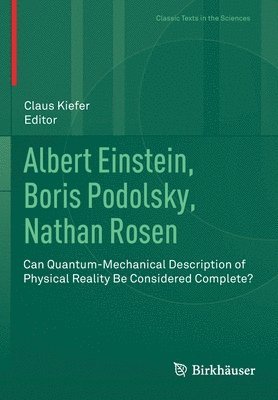 bokomslag Albert Einstein, Boris Podolsky, Nathan Rosen