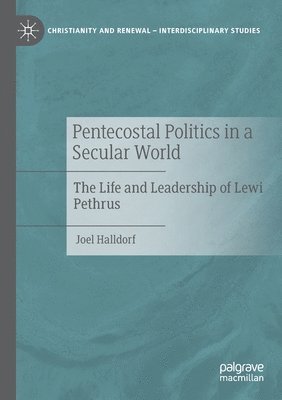 bokomslag Pentecostal Politics in a Secular World