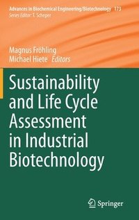 bokomslag Sustainability and Life Cycle Assessment in Industrial Biotechnology