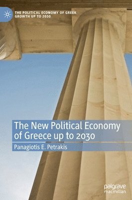 bokomslag New Political Economy of Greece up to 2030