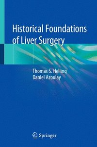 bokomslag Historical Foundations of Liver Surgery