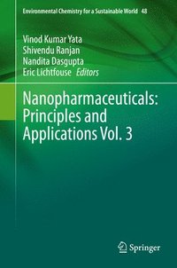 bokomslag Nanopharmaceuticals: Principles and Applications Vol. 3