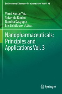 bokomslag Nanopharmaceuticals: Principles and Applications Vol. 3