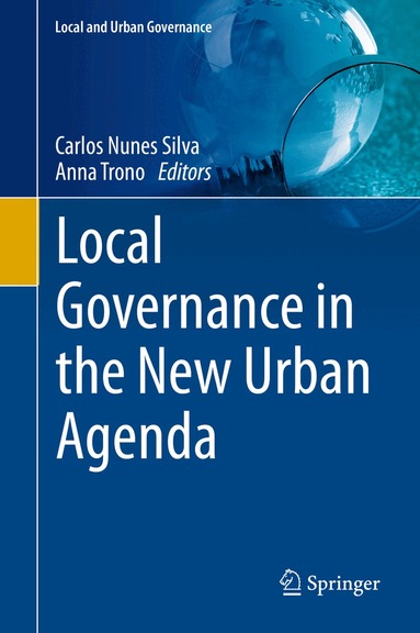 Carlos Nunes Silva, Anna Trono - Local Governance in the New Urban Agenda, Inbunden