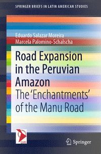 bokomslag Road Expansion in the Peruvian Amazon