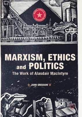 bokomslag Marxism, Ethics and Politics