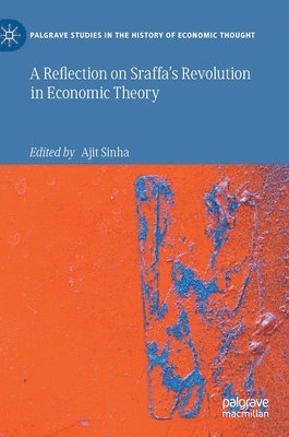 bokomslag A Reflection on Sraffas Revolution in Economic Theory