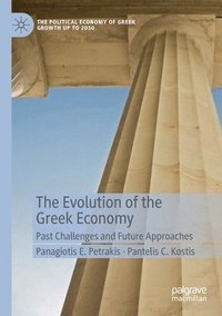 bokomslag The Evolution of the Greek Economy