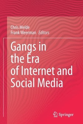 Gangs in the Era of Internet and Social Media 1