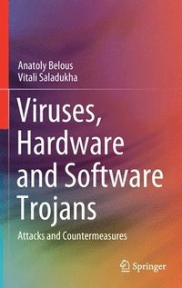 bokomslag Viruses, Hardware and Software Trojans