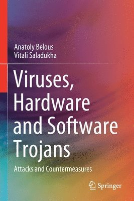 bokomslag Viruses, Hardware and Software Trojans