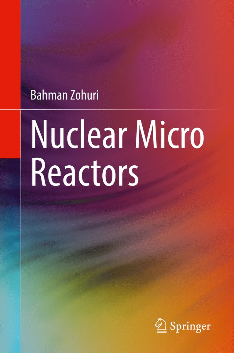 Bahman Zohuri - Nuclear Micro Reactors, Inbunden
