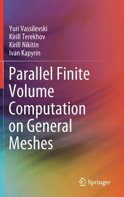 Parallel Finite Volume Computation on General Meshes 1