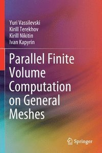 bokomslag Parallel Finite Volume Computation on General Meshes
