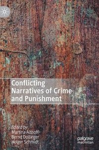 bokomslag Conflicting Narratives of Crime and Punishment