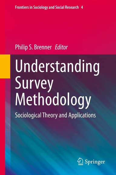 Philip S. Brenner - Understanding Survey Methodology, Inbunden