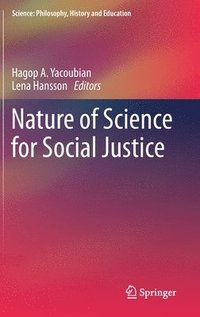 bokomslag Nature of Science for Social Justice