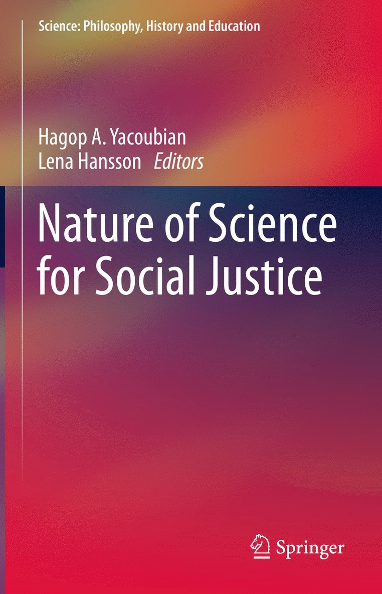 Hagop A. Yacoubian, Lena Hansson - Nature of Science for Social Justice, Inbunden