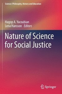 bokomslag Nature of Science for Social Justice