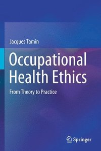 bokomslag Occupational Health Ethics