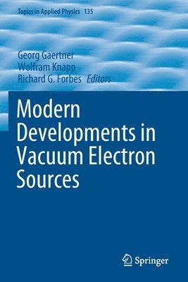 Modern Developments in Vacuum Electron Sources 1