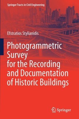 Photogrammetric Survey for the Recording and Documentation of Historic Buildings 1