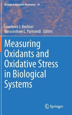 bokomslag Measuring Oxidants and Oxidative Stress in Biological Systems