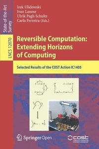 bokomslag Reversible Computation: Extending Horizons of Computing