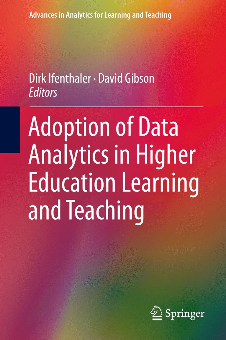 Adoption of Data Analytics in Higher Education Learning and Teaching