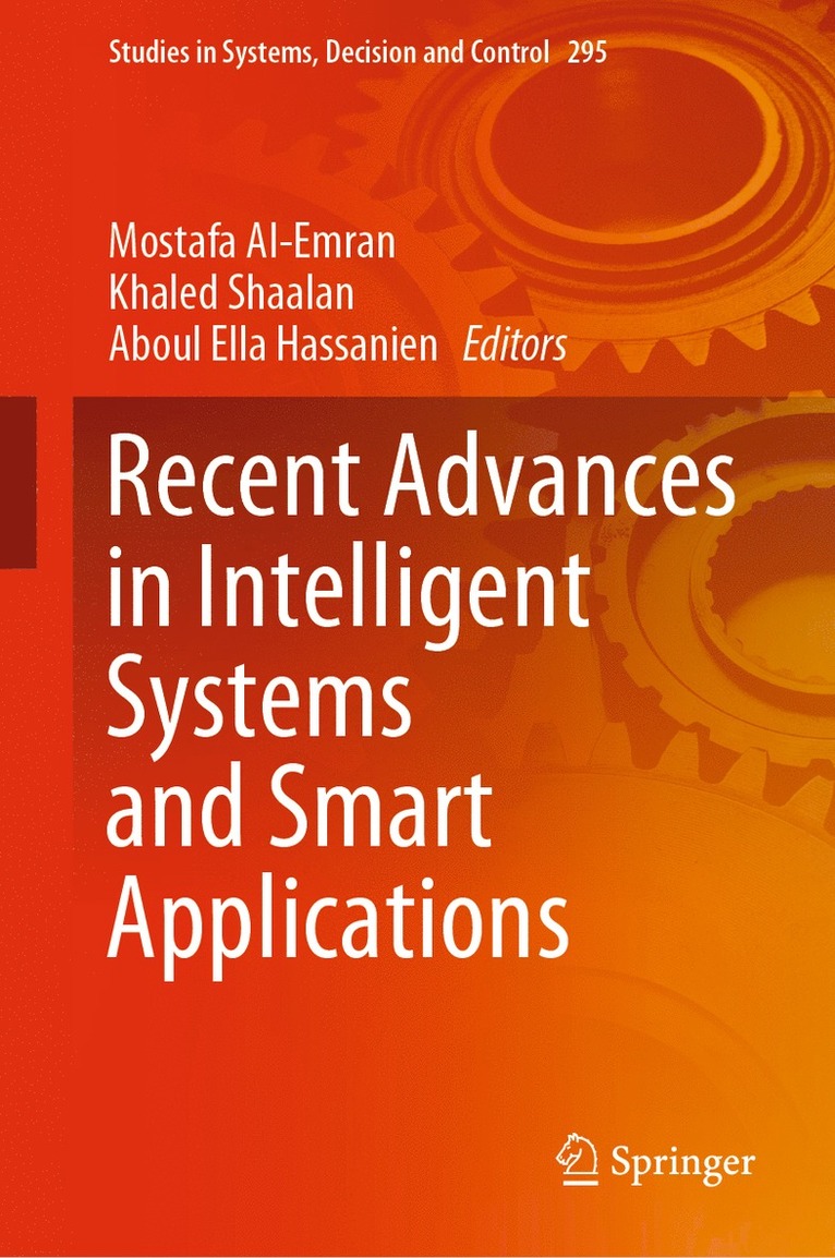 Recent Advances in Intelligent Systems and Smart Applications 1