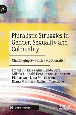 bokomslag Pluralistic Struggles in Gender, Sexuality and Coloniality