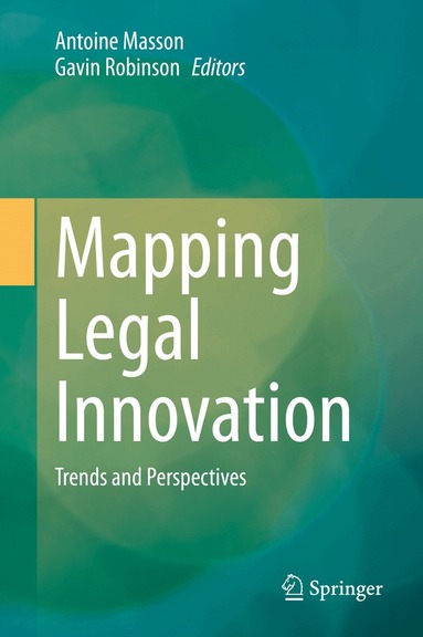 Antoine Masson, Gavin Robinson - Mapping Legal Innovation, Inbunden
