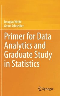 bokomslag Primer for Data Analytics and Graduate Study in Statistics