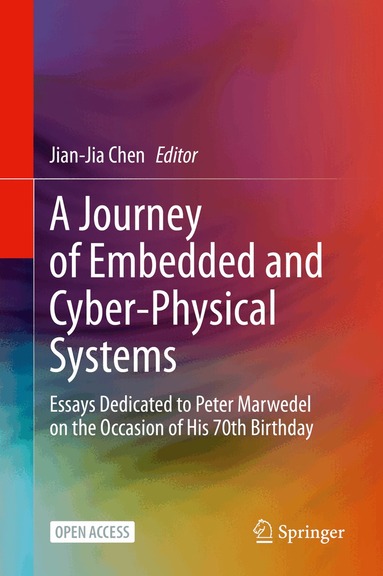 Jian-Jia Chen - Journey of Embedded and Cyber-Physical Systems, Inbunden