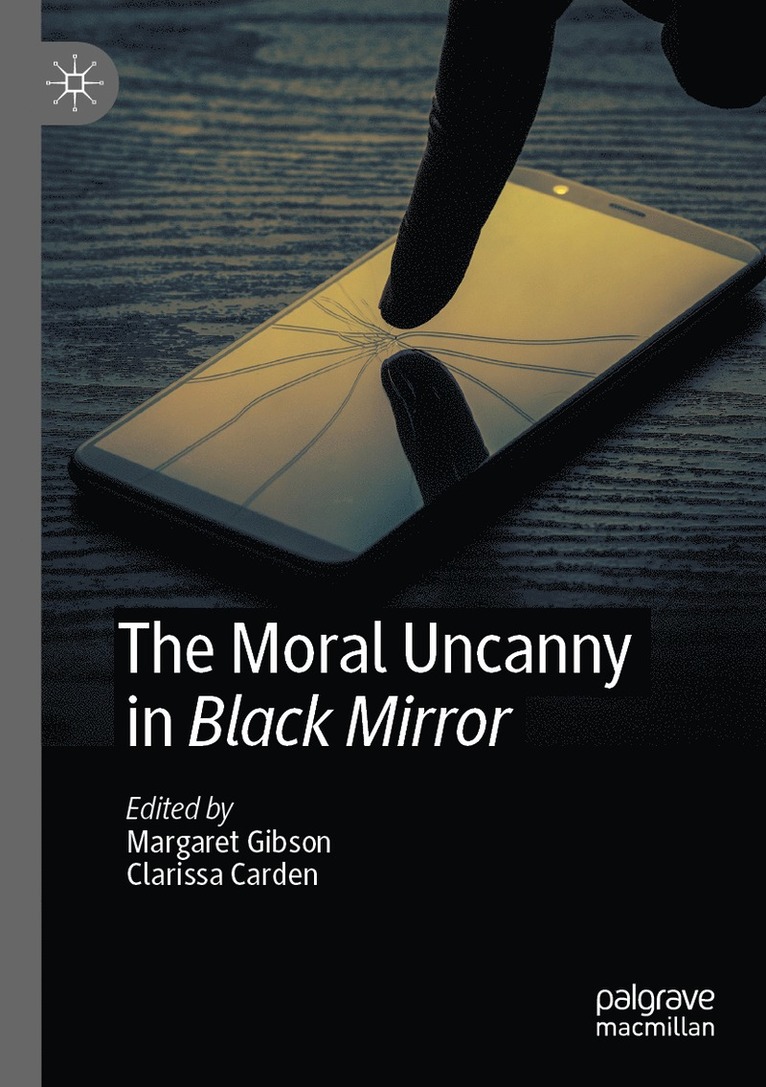 Margaret Gibson, Clarissa Carden - Moral Uncanny in Black Mirror, Häftad