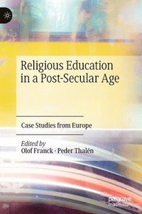 bokomslag Religious Education in a Post-Secular Age