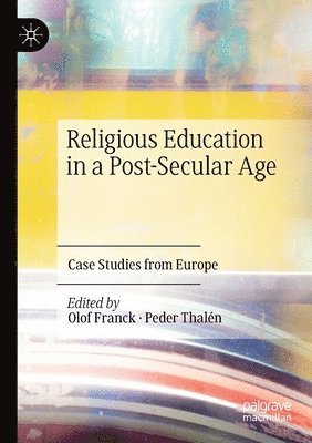 bokomslag Religious Education in a Post-Secular Age