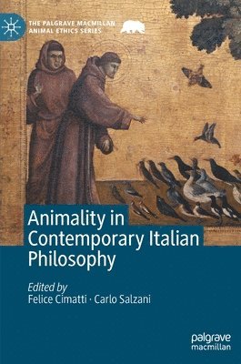 bokomslag Animality in Contemporary Italian Philosophy