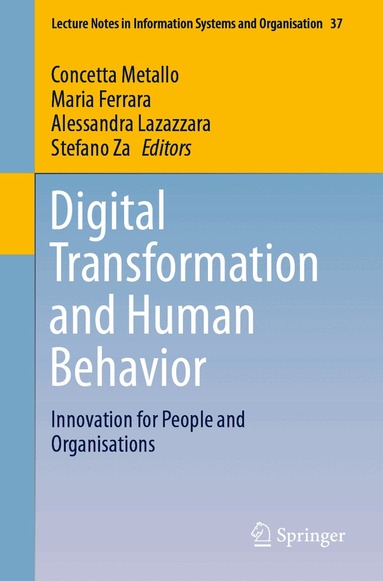 Concetta Metallo, Maria Ferrara, Alessandra Lazazzara, Stefano Za - Digital Transformation and Human Behavior, Häftad