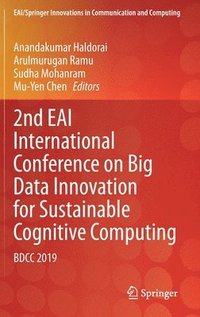 bokomslag 2nd EAI International Conference on Big Data Innovation for Sustainable Cognitive Computing