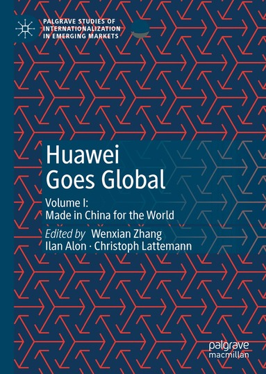 Wenxian Zhang, Ilan Alon, Christoph Lattemann - Huawei Goes Global, Inbunden