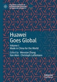 bokomslag Huawei Goes Global