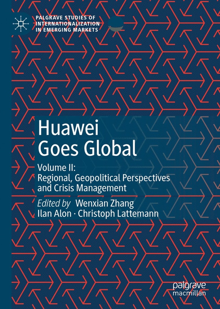 Wenxian Zhang, Ilan Alon, Christoph Lattemann - Huawei Goes Global, Inbunden