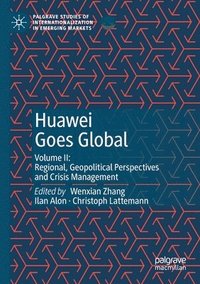 bokomslag Huawei Goes Global