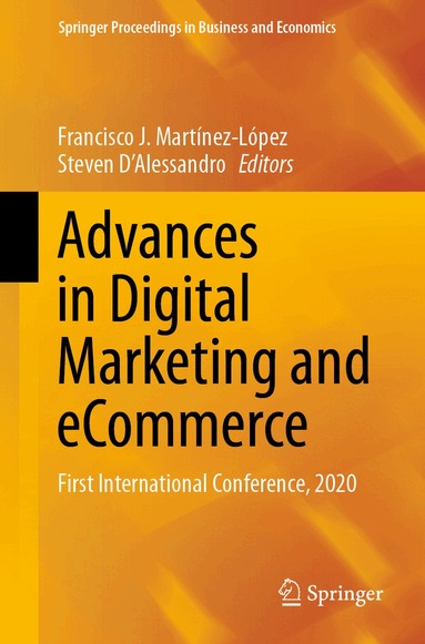 Francisco J. Martínez-López, Steven D'Alessandro - Advances in Digital Marketing and eCommerce, Häftad